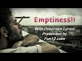 EMPTINESS (LONELY)- LYRICS | Manny's Collection