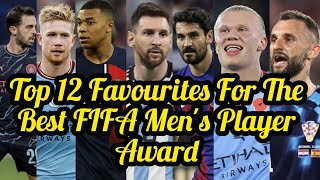 Top 12 Favourites For The Best FIFA Men's Player Award 2023 | Ranking The Top 12 Favourites Player