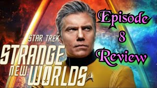 Review. STAR TREK. STRANGE NEW WORLDS. Episode 8.