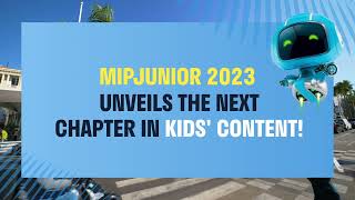 MIPJUNIOR 2023 - Trailer