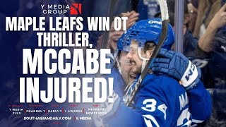 Y MEDIA BIG SHOT: MAPLE LEAFS WIN OT, MCCABE INJURED