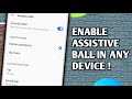 How To Enable Assistive Ball Option In Android | Android Tricks | Hidden Features