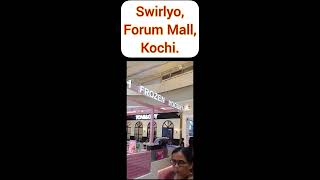 Swirlyo Yogurt outlet @Forum Mall, Kochi.