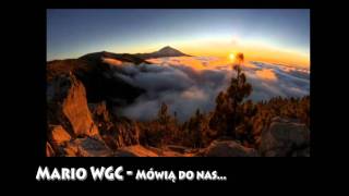 Mario WGC - Mówią do nas (feat Diana)