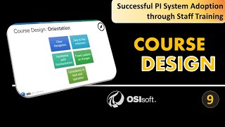 PI System Staff Training: Course Design