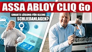 ASSA ABLOY  Cliq Go - die smarte Lösung für dein Zuhause!