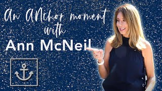 An Anchor Moment with Ann McNeil | Paradigm Shifts and Servant Leadership