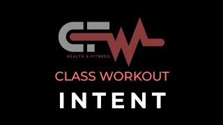 3.2.2025 CFW WOD INTENT