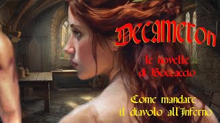 DECAMERON - III giornata X novella - Come mandare il diavolo all'inferno - Le novelle di Boccaccio