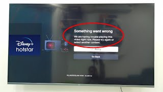 How to Fix Disney + Hotstar Error Something Went Wrong in Smart TV