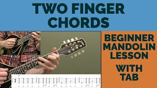 Two Finger Chords Beginner Mandolin Lesson