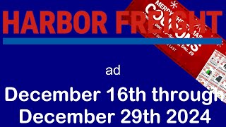 Harbor Freight ad December 16th through December 29th 2024