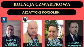 Kolacja Czwartkowa, Azjatycki kociołek,  Goście: Prof.Boćkowski, Łukasz Kobierski......