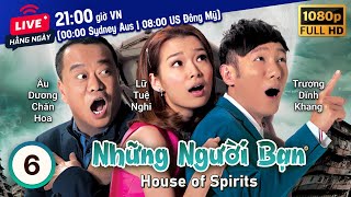 TVB Những Người Bạn tập 06/31 | tiếng Việt | Âu Dương Chấn Hoa, Hồ Định Hân, La Lan | TVB 2016