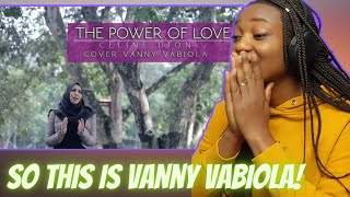 My First reaction to Vanny Vabiola - Power of love (Celine Dion cover)