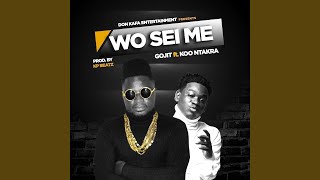 Wo Sei Me (feat. Koo Ntakra)