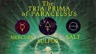 Mercury-Sulfur-Salt | The Triune Nature of Alchemical Transformation (Alchemy's Magnum Opus)