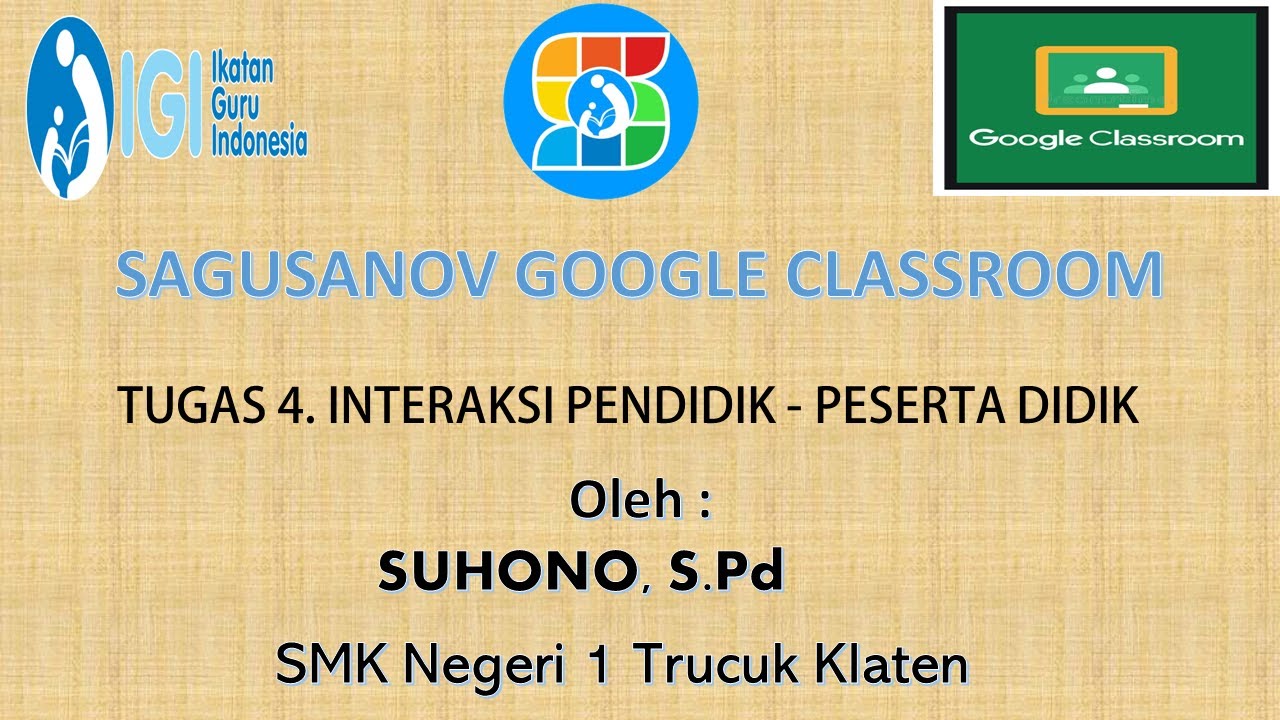 TUGAS 4 GOOGLE CLASSROOM SAGUSANOV 2023 SMKN 1 TRUCUK KLATEN - YouTube