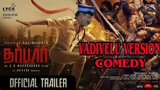DARBAR (Tamil) - Official Trailer |Rajinikanth Vadivelu Version Comedy Memes