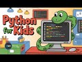 Why Python is the Best First Programming Language for Kids?