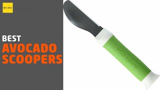 🌵7 Best Avocado Scoopers 2020