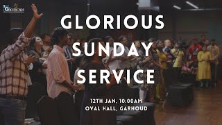 Glorious Sunday Service - 12th Jan 2025