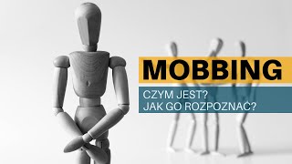 Mobbing. Czym jest i jak go rozpoznać?