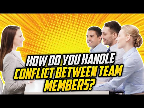 How do you handle conflicts between team members? PERFECT ANSWER to this HARD interview question!