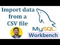 How to Import Data from a CSV in MySQL Workbench | AmitThinks