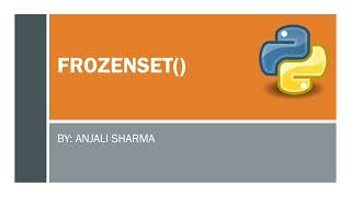 4. Frozenset() in Python | Immutable set | Python Lectures |