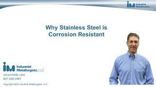 Why Stainless Steel is Corrosion Resistant