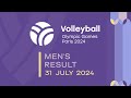 FIVB Men's Volleyball Olympic Games - Paris 2024 | Result - 31 Jul 2024