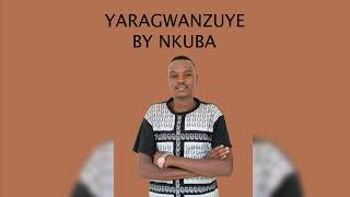 yarwanzuye by nkuba