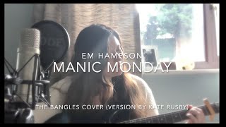 Manic Monday- The Bangles (cover)