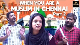 When you are a Muslim in Chennai Part 2 | Vikram | Mrittika | Tamil Comedy Videos 2020 | Vikkals