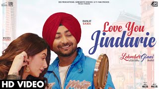 Love You Jindarie (Full Song) Bannet Dosanjh | Simerjit Kumar | Lehmberginni | Punjabi Song 2023