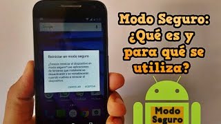 Todo sobre el Modo Seguro en Android: Qué es y para qué se utiliza