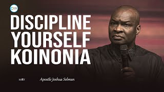 HOW DISCIPLINE YOURSELF TO TAKE ACTION FOR YOUR DESTINY - APOSTLE JOSHUA SELMAN