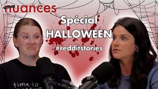 nuances #25 - Spécial HALLOWEEN #redditstories