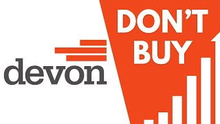 DON'T BUY Devon Energy Stock (Until You Watch this Analysis) #DVN