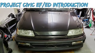 [Budget-friendly Purchase] Introduction to 1990 Honda Civic Si EF/ED Hatchback Project