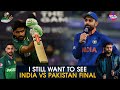 I still want to see India vs Pakistan Final | T20 World Cup 2021 | Muhammad Amir