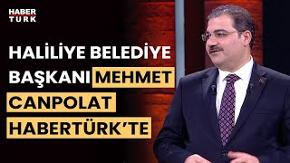 Haliliye için yeni projeleri neler? Şanlıurfa Haliliye Belediye Başkanı Mehmet Canpolat yanıtladı