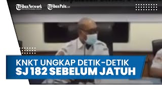 Detik detik Sriwijaya Air SJ 182 sebelum Jatuh, KNKT Sebut Pesawat Mulai Miring ke Kiri