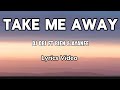 DJ OBI - TAKE ME AWAY FT AYANFE & BIEN (Lyrics Video).