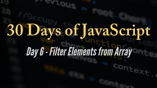 30 days of JavaScript - Filter Elements from Array