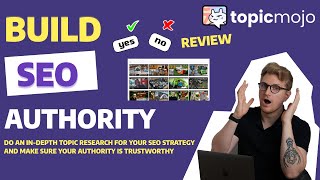 TopicMojo Review - Build Website SEO Authority | Cover all topics around a keyword