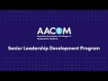 AACOM Senior Leadership Development Program