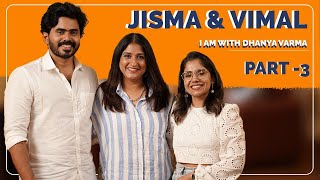 Part-3 | കുടുംബങ്ങളിൽ എത്ര financial problems ഉണ്ടായാലും...@JISMAVIMAL @iamwithdhanyavarma