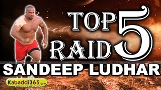 Top 5 Raid Sandeep Ludhar at Kabaddi Tournaments